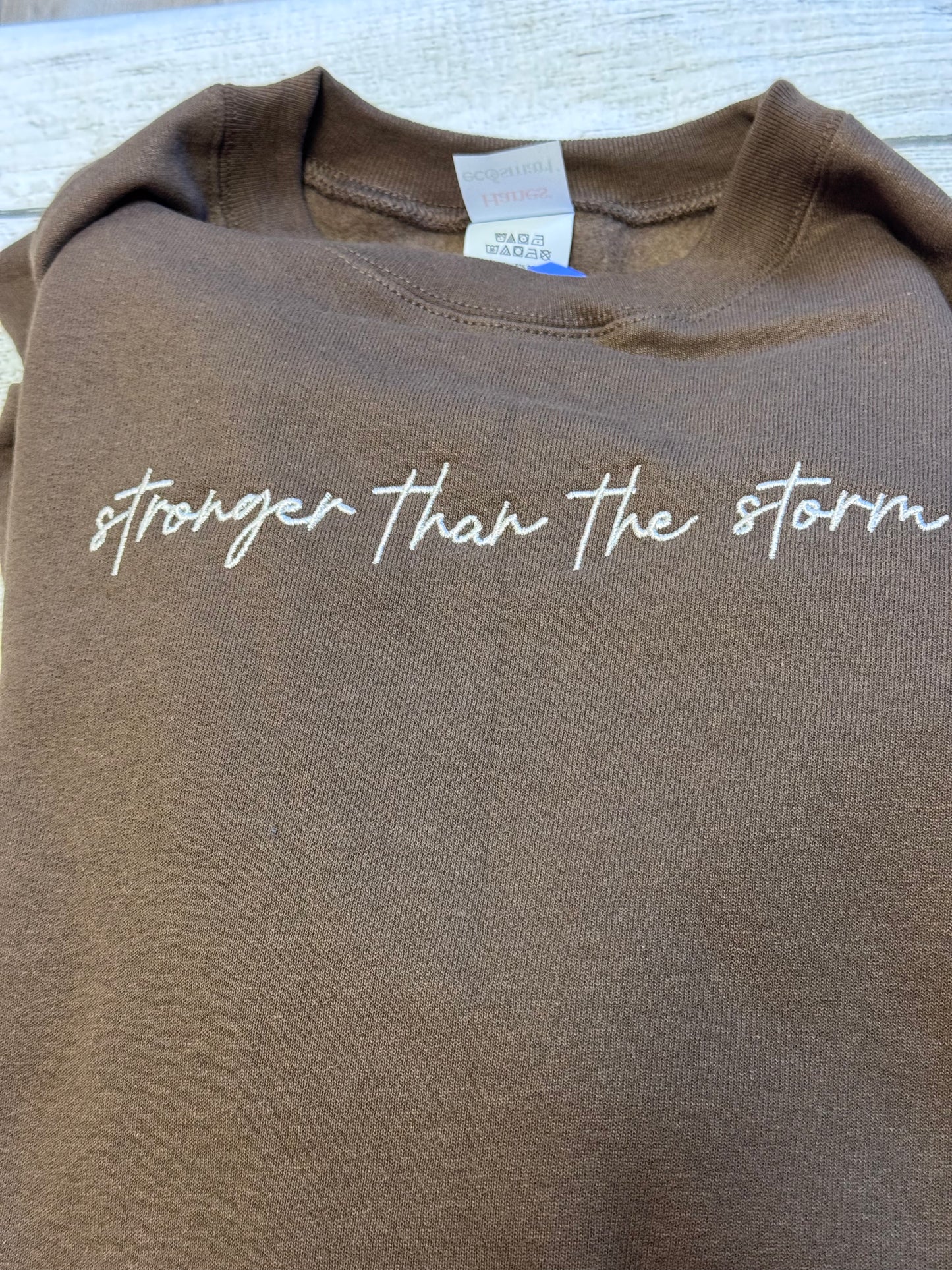 Stronger Than the Storm Sweatshirt